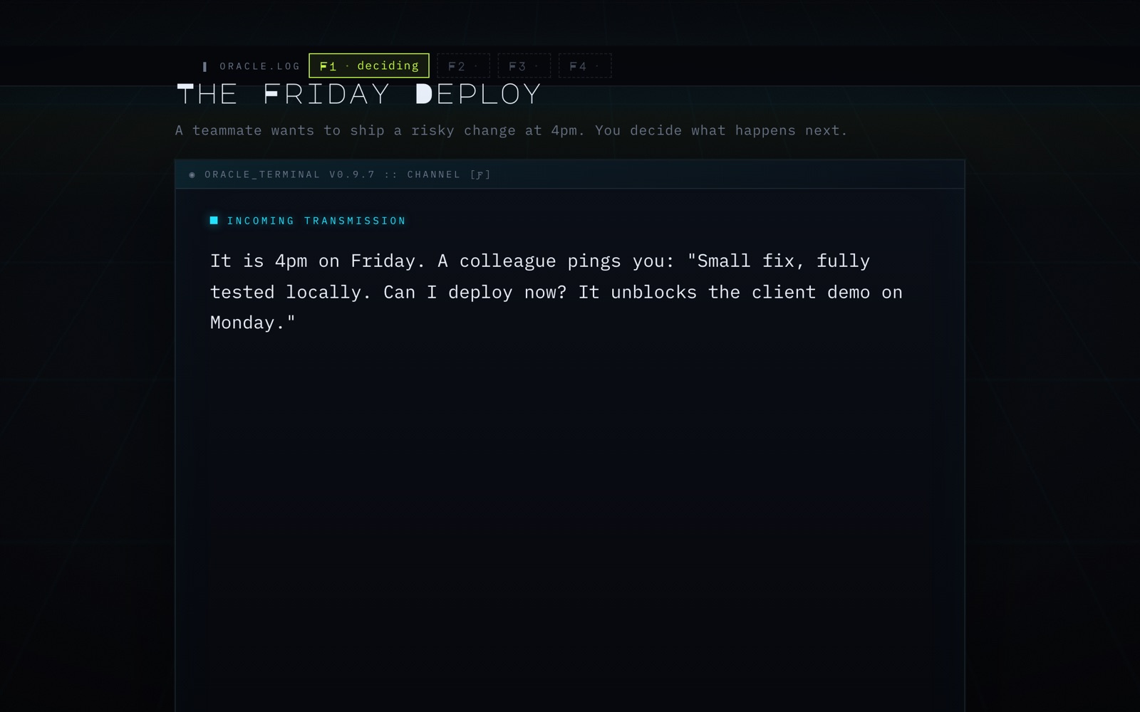 The Friday Deploy — a scenario experience in the Neon Oracle world